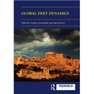 Global Debt Dynamics by Antoniades, Andreas; Panizza, Ugo, 9780367151935
