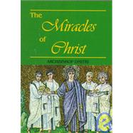 The Miracles of Christ by Royster, Dmitri, 9780881411935