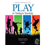 Encyclopedia of Play in Today's Society by Carlisle, Rodney P., 9781412971935