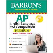 Ap English Language and Composition Premium by Ehrenhaft, George, 9781506261935