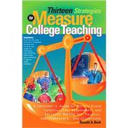 Thirteen Strategies to Measure College Teaching by Berk, Ronald A., 9781579221935