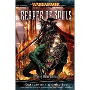 Reaper of Souls : A Tale of Malus Darkblade by Dan Abnett; Mike Lee, 9781844161935