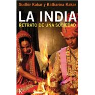 La India Retrato de una sociedad by Kakar, Sudhir; Kakar, Katharina, 9788499881935