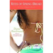Rites of Spring (Break) by PETERFREUND, DIANA, 9780385341936