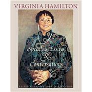 Virginia Hamilton: Speeches, Essays, And Conversations by Adoff, Arnold; Cook, Kacy, 9780439271936