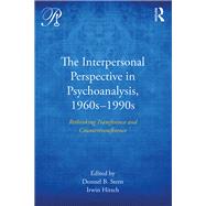 Interpersonal Psychoanalysis Today: Classic Papers by Hirsch; Irwin, 9781138281936