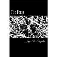 The Temp by Snyder, Jay B., 9781506181936