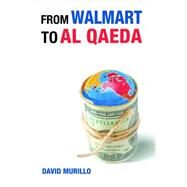 From Walmart to Al-Qaeda by Murillo, David, 9781783531936