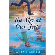 The Sky at Our Feet by Hashimi, Nadia, 9780062421937