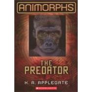 The Predator by Applegate, K. A., 9780606261937