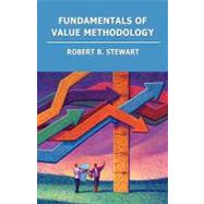 Fundamentals of Value, Methodology by Stewart, Robert B., 9781413491937