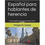 Espanol Para Hablantes De Herencia by Casas, Margarita, 9781792981937