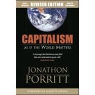 Capitalism As If the World Matters by Porritt, Jonathon, 9781844071937