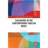 Childhood in the Contemporary English Novel by Dinter, Sandra, 9780367361938