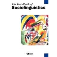 The Handbook of Sociolinguistics by Coulmas, Florian, 9780631211938