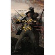 The Forgotten Fifth by Nash, Gary B., 9780674021938