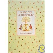 In and Out of the Garden by Midda, Sara, 9780894801938