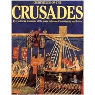 Chronicles of the Crusades by Hallam, Elizabeth, 9781566491938