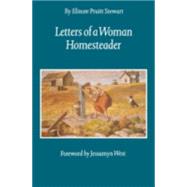 Letters of a Woman Homesteader by Stewart, Elinore Pruitt, 9780803251939