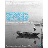 Photographic Collections as Visual Method by HENG, Edited by Terence, 9781040521939