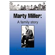 Marty Miller by Fuller, Doris A., 9781436311939