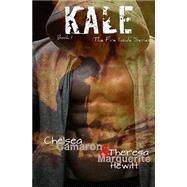 Kale by Camaron, Chelsea; Hewitt, Theresa Marguerite, 9781502711939