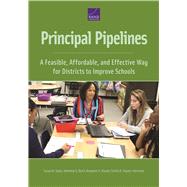Principal Pipelines by Gates, Susan M.; Baird, Matthew D.; Master, Benjamin K.; Chavez-herrerias, Emilio R., 9781977401939
