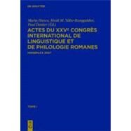 Actes Du Xxve Congres International De Linguistique Et De Philologie Romanes by Illescu, Maria; Siller-runggaldier, Heimi M.; Danler, Paul, 9783110231939