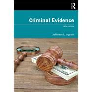 Criminal Evidence by Jefferson L. Ingram, 9780367551940