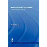 Anarchism and Education: A Philosophical Perspective by Suissa; Judith, 9780415371940