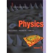 Physics, Volume 2, 5th Edition by Halliday, David; Resnick, Robert; Krane, Kenneth S., 9780471401940
