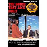House that Jack Built : The Autobiography of a Successful American Dreamer Businessman and Entertainer by Jackson, Hal; Haskins, James; Jackson, Harold, 9780972751940