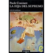 LA Hija Del Supremo by Constant, Paule, 9788483101940