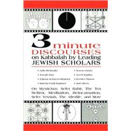 3 Minute Discourses on Kabbalah by Leading Jewish Scholars by Steinsaltz, Adin; Dan, Joseph, 9780765761941