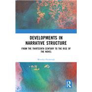 Developments in Narrative Structure: Two Volume Set by Monika Fludernik, 9781040951941