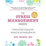 The Stress Management Handbook by Selhub, Eva, M.d., 9781510751941
