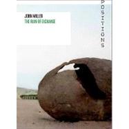 John Miller: The Ruin of Exchange by Miller, John; Alberro, Alexander, 9783037641941