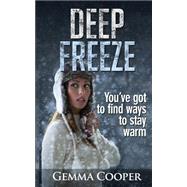 Deep Freeze by Cooper, Gemma, 9781522931942