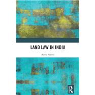 Land Law in India by Saxena, Astha, 9780367141943