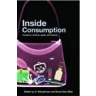 Inside Consumption: Consumer Motives, Goals, and Desires by Ratneshwar; S., 9780415341943