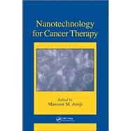 Nanotechnology for Cancer Therapy by Amiji; Mansoor M., 9780849371943