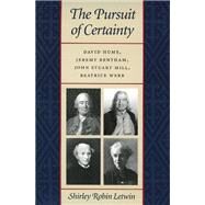 The Pursuit of Certainty by Letwin, Shirley Robin, 9780865971943