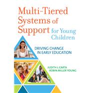 Multi-tiered Systems of Support for Young Children by Carta, Judith J., Ph.D.; Young, Robin Miller, 9781681251943