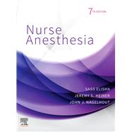 Nurse Anesthesia by Sass Elisha; Jeremy S Heiner; John J. Nagelhout, 9780323711944