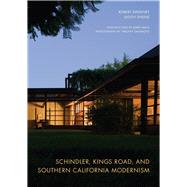 Schindler, Kings Road, and Southern California Modernism by Sweeney, Robert; Sheine, Judith; MacK, Mark; Sakamoto, Timothy, 9780520271944