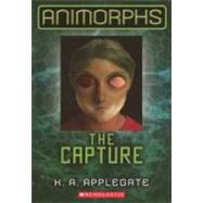 The Capture by Applegate, Katherine, 9780606261944