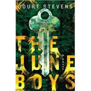 The June Boys by Stevens, Court, 9780785221944