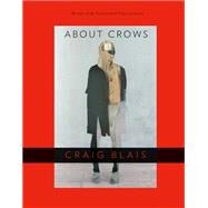 About Crows by Blais, Craig, 9780299291945