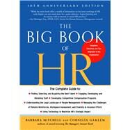 The Big Book of HR, 10th Anniversary Edition by Barbara Mitchell; Cornelia Gamlem, 9781632651945
