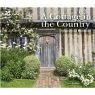 A Cottage in the Country Inspirational Hideaways by Eastoe, Jane, 9781909881945